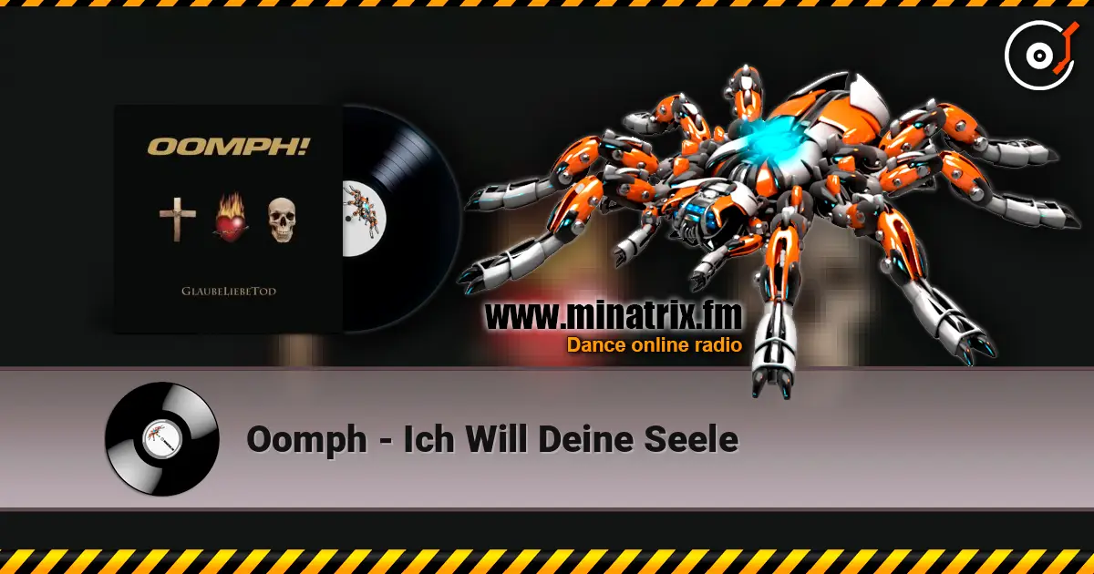 Oomph - Ich Will Deine Seele écouter en ligne en haute qualité | Minatrix.FM