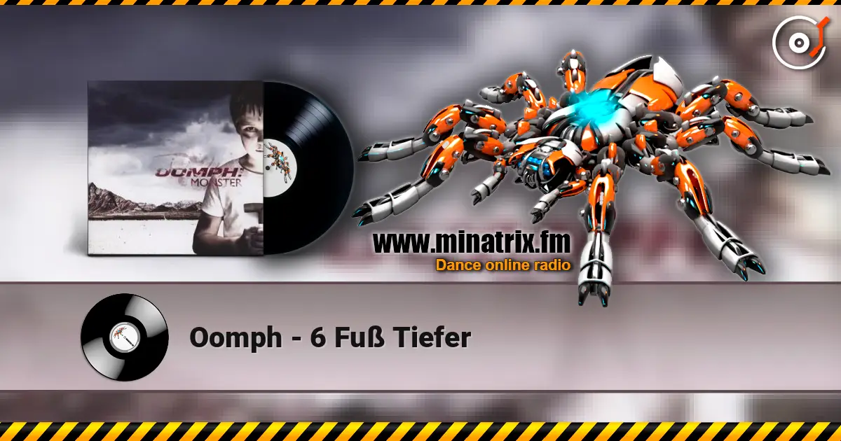 Oomph - 6 Fuß Tiefer écouter en ligne en haute qualité | Minatrix.FM