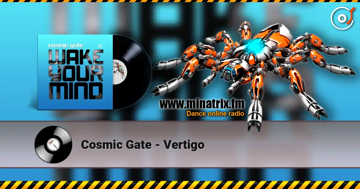 Cosmic Gate - Vertigo écouter en ligne en haute qualité | Minatrix.FM