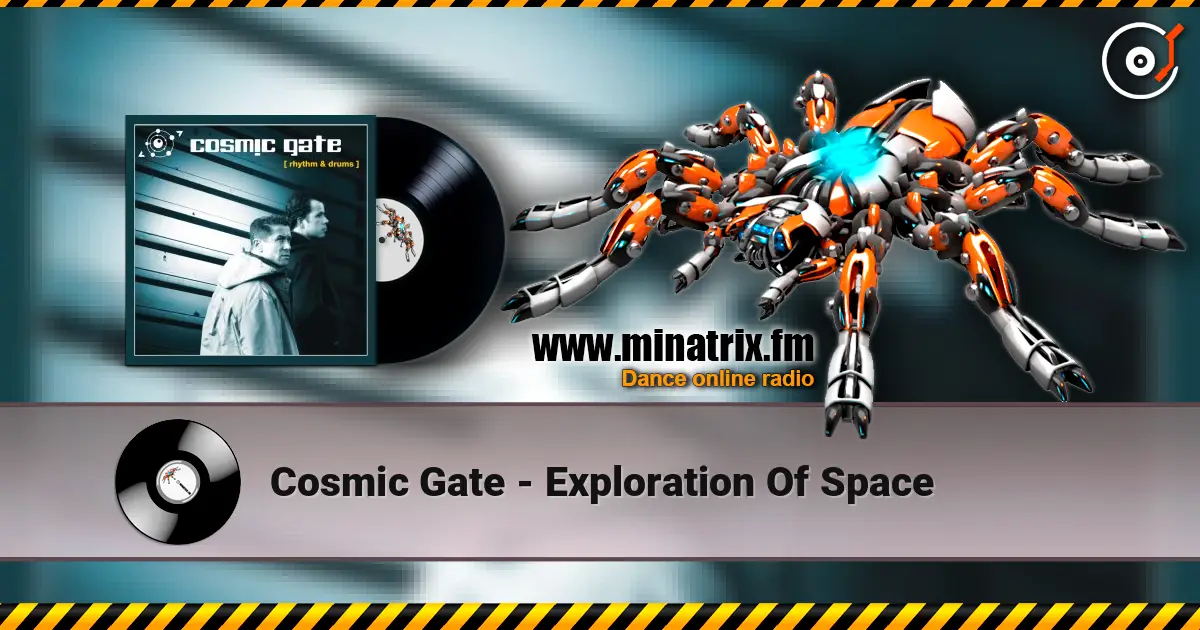 Cosmic Gate - Exploration Of Space écouter en ligne en haute qualité | Minatrix.FM