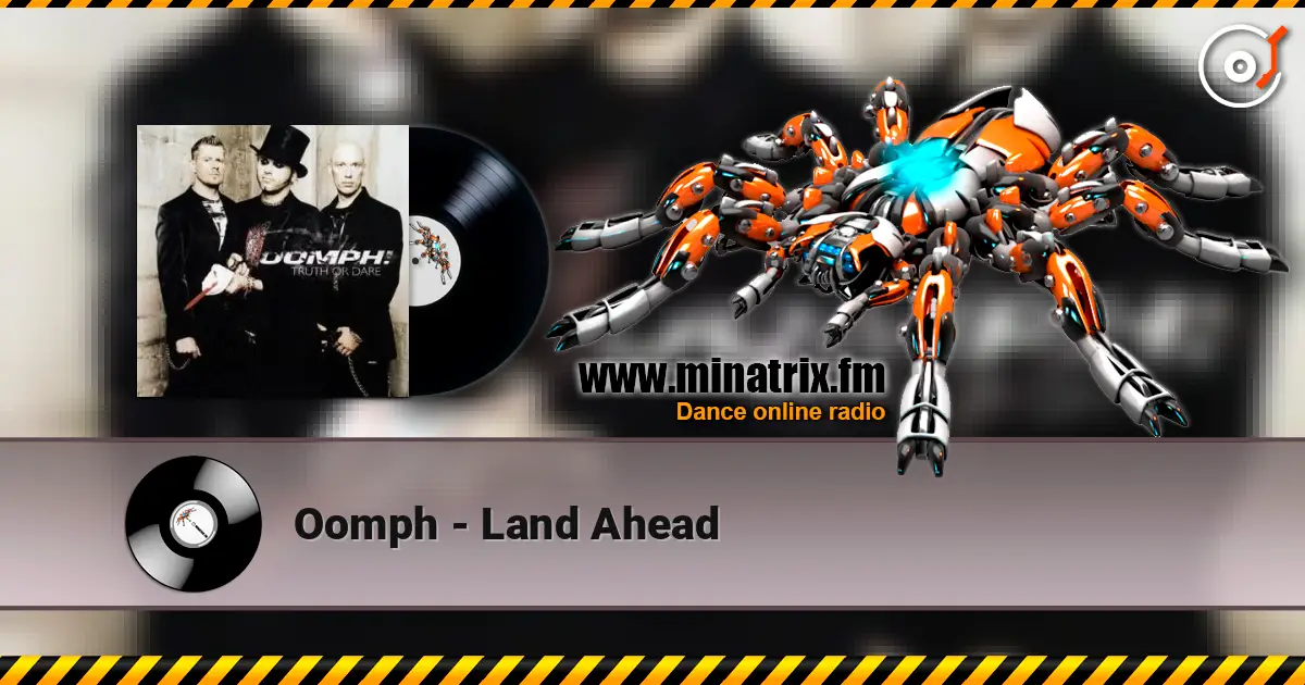 Oomph - Land Ahead écouter en ligne en haute qualité | Minatrix.FM