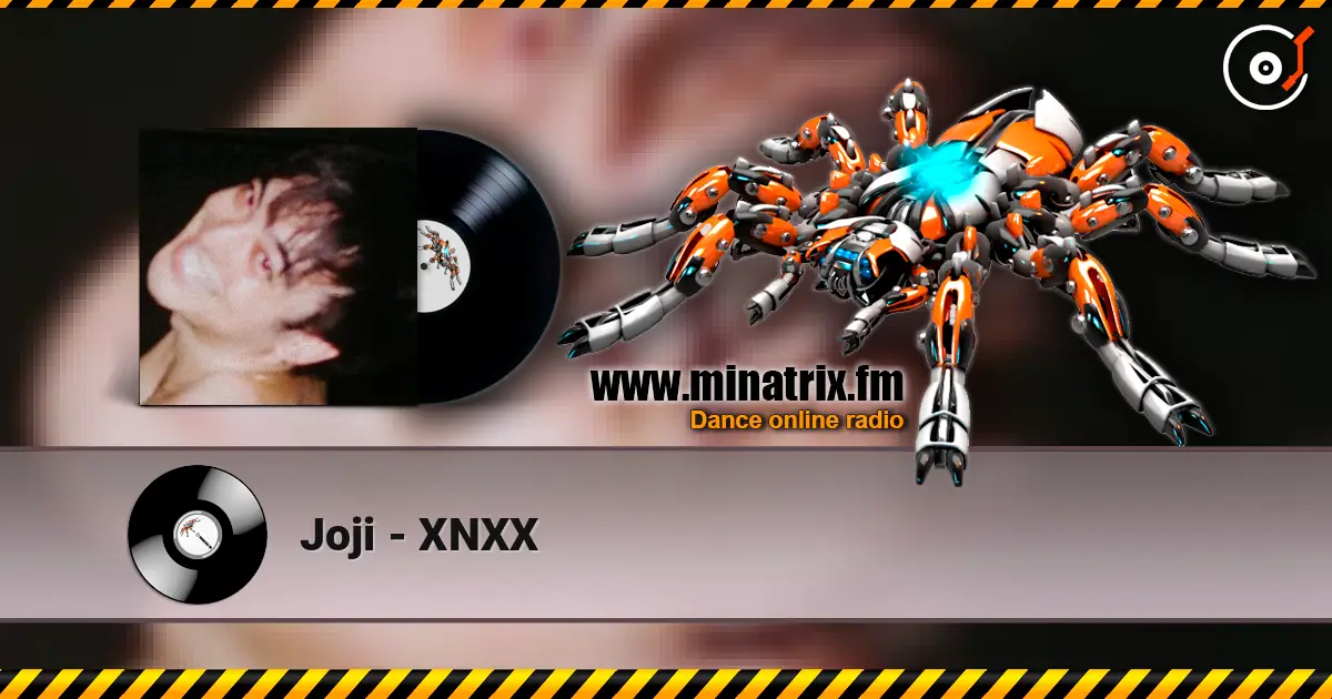 Joji - XNXX écouter en ligne en haute qualité | Minatrix.FM
