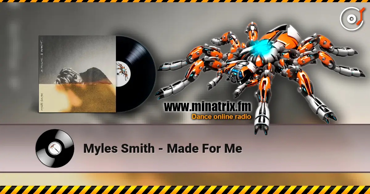 Myles Smith - Made For Me écouter en ligne en haute qualité | Minatrix.FM