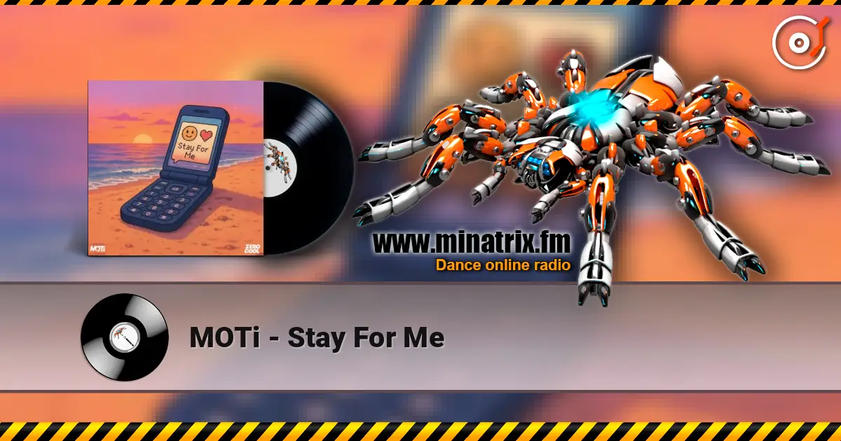 MOTi - Stay For Me écouter en ligne en haute qualité | Minatrix.FM