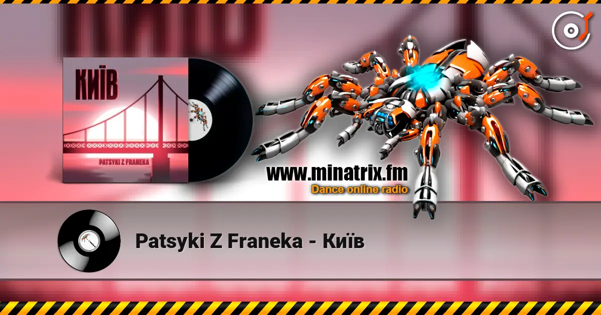 Patsyki Z Franeka - Київ écouter en ligne en haute qualité | Minatrix.FM