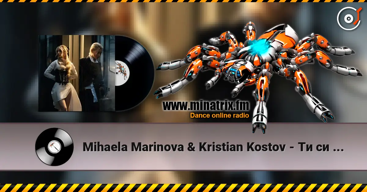 Mihaela Marinova & Kristian Kostov - Ти си сърце écouter en ligne en haute qualité | Minatrix.FM