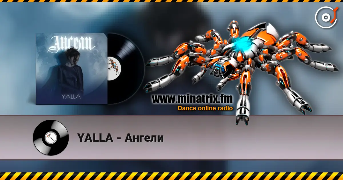 YALLA - Ангели écouter en ligne en haute qualité | Minatrix.FM