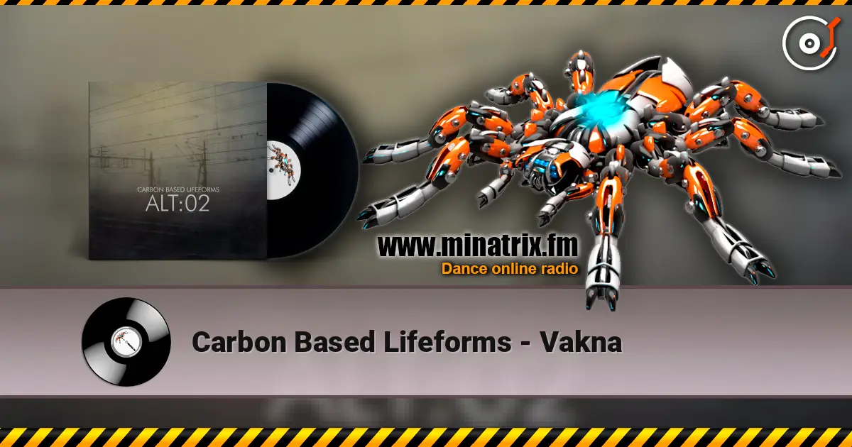 Carbon Based Lifeforms - Vakna écouter en ligne en haute qualité | Minatrix.FM