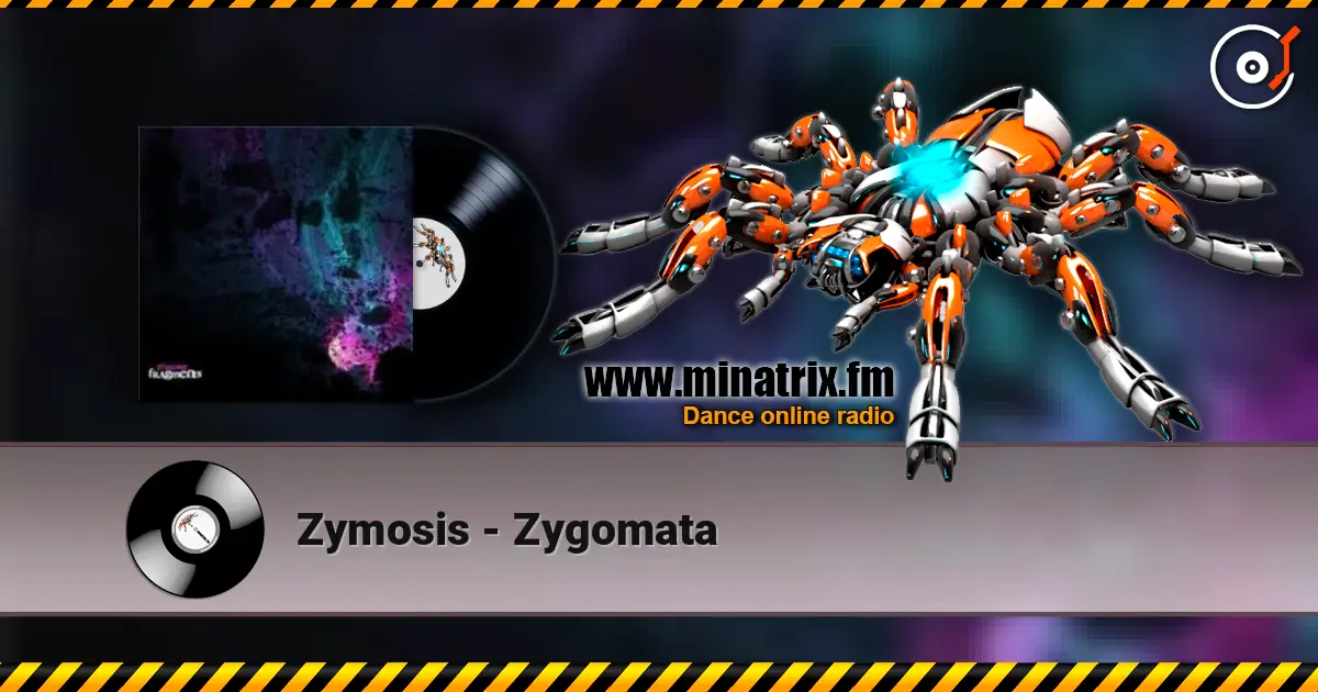Zymosis - Zygomata écouter en ligne en haute qualité | Minatrix.FM