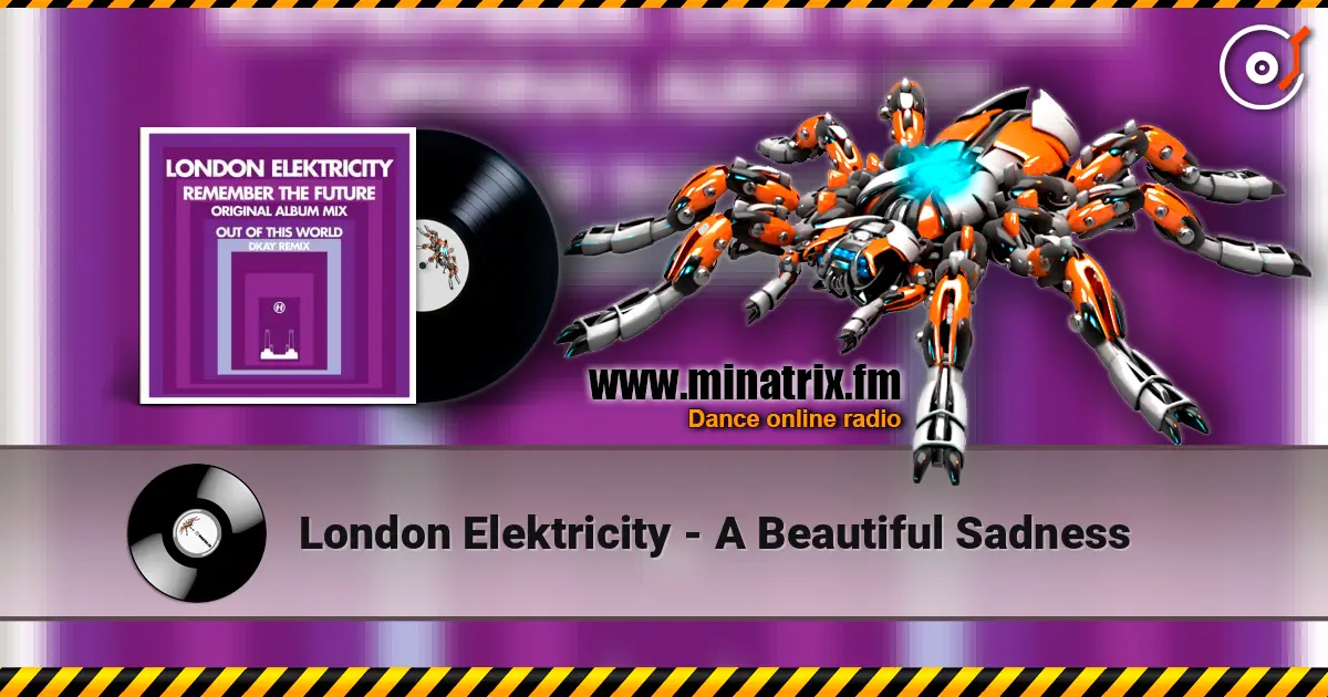 London Elektricity - A Beautiful Sadness écouter en ligne en haute qualité | Minatrix.FM