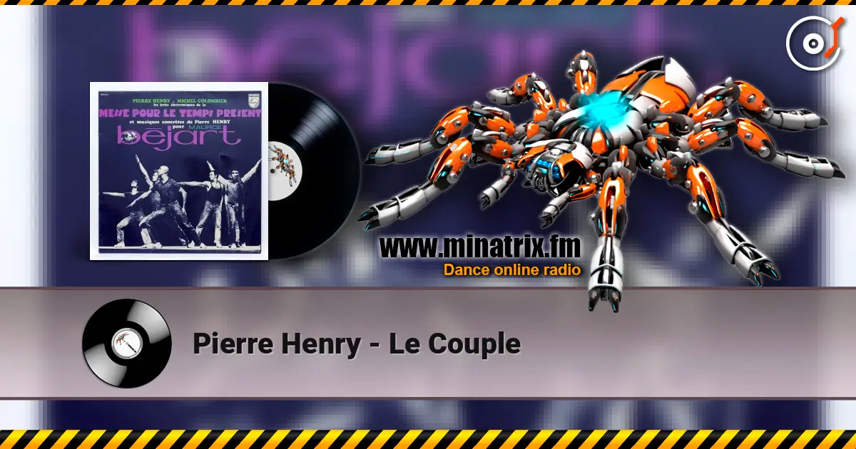 Pierre Henry - Le Couple écouter en ligne en haute qualité | Minatrix.FM