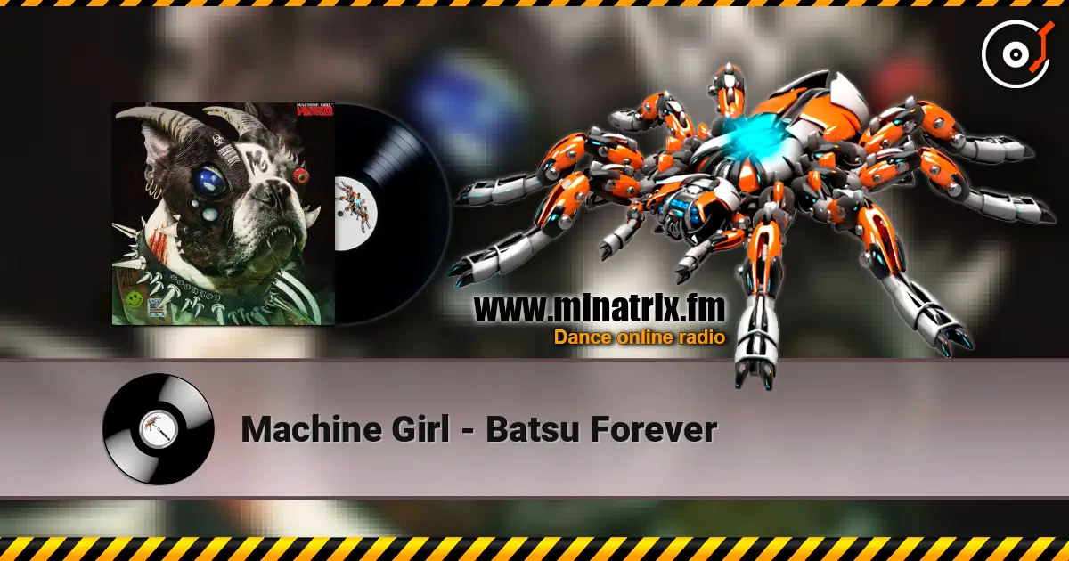 Machine Girl - Batsu Forever écouter en ligne en haute qualité | Minatrix.FM