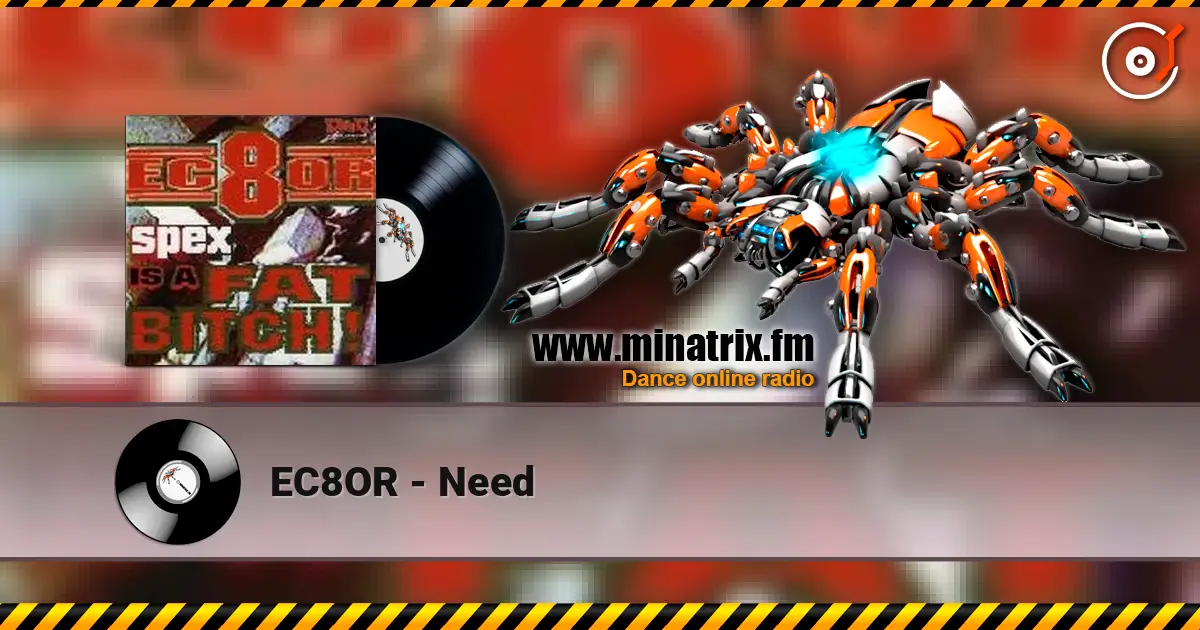 EC8OR - Need écouter en ligne en haute qualité | Minatrix.FM