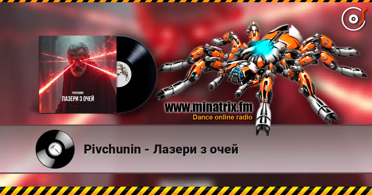 Pivchunin - Лазери з очей écouter en ligne en haute qualité | Minatrix.FM