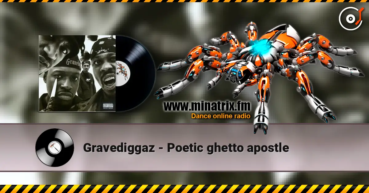 Gravediggaz - Poetic ghetto apostle écouter en ligne en haute qualité | Minatrix.FM