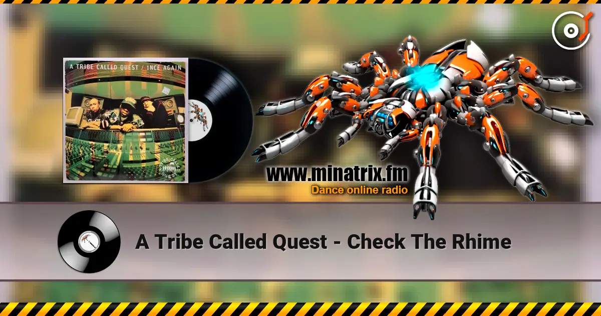 A Tribe Called Quest - Check The Rhime écouter en ligne en haute qualité | Minatrix.FM