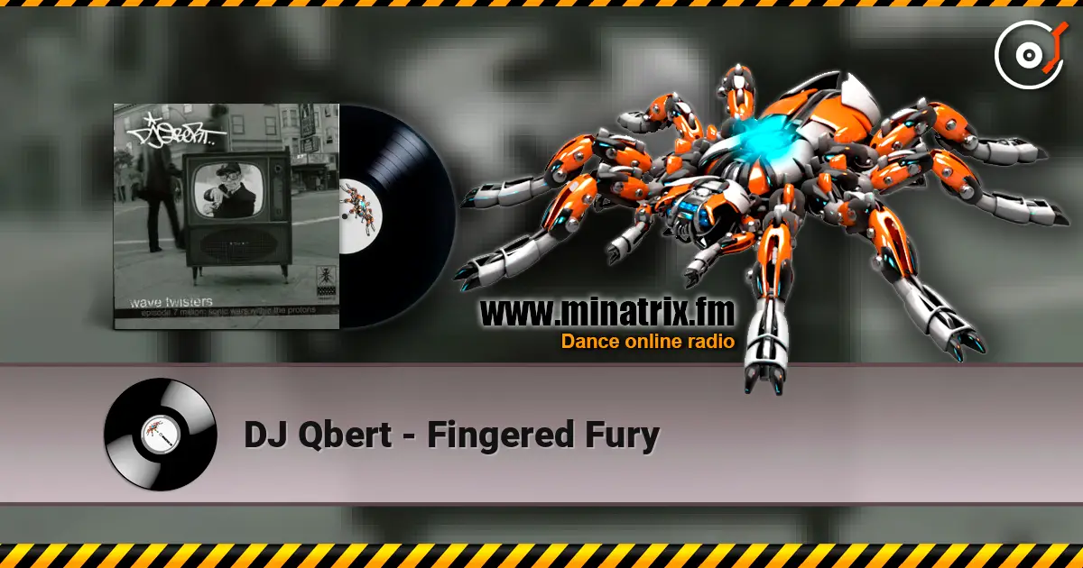 DJ Qbert - Fingered Fury écouter en ligne en haute qualité | Minatrix.FM