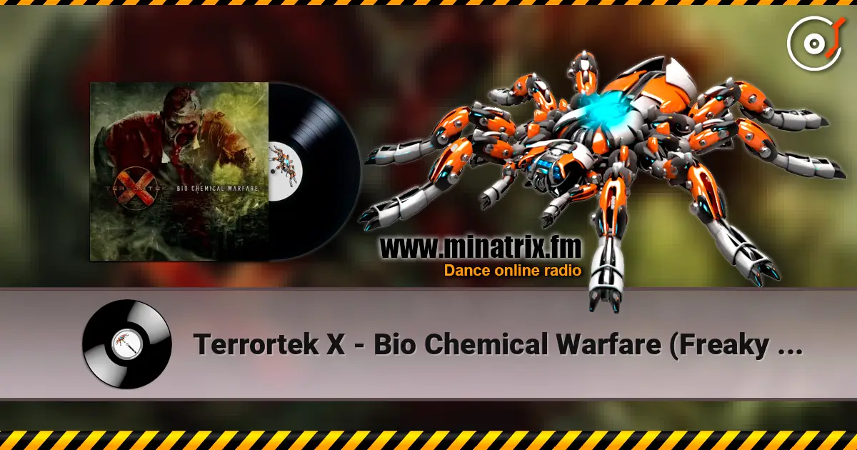 Terrortek X - Bio Chemical Warfare (Freaky Mind Extended Remix) écouter en ligne en haute qualité | Minatrix.FM