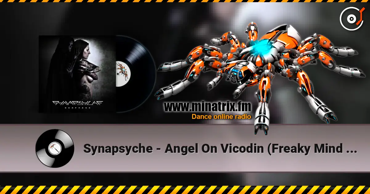 Synapsyche - Angel On Vicodin (Freaky Mind Remix) écouter en ligne en haute qualité | Minatrix.FM
