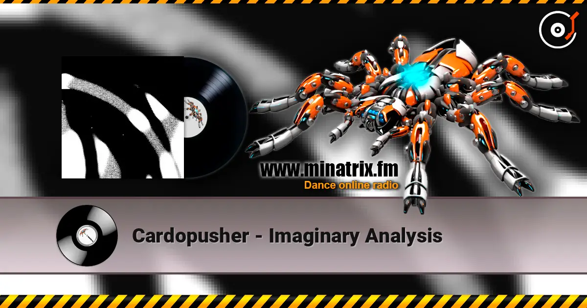 Cardopusher - Imaginary Analysis écouter en ligne en haute qualité | Minatrix.FM
