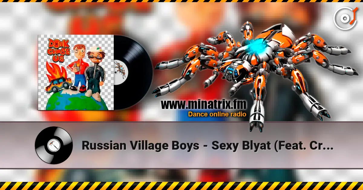 Russian Village Boys - Sexy Blyat (Feat. Crystal F) écouter en ligne en haute qualité | Minatrix.FM