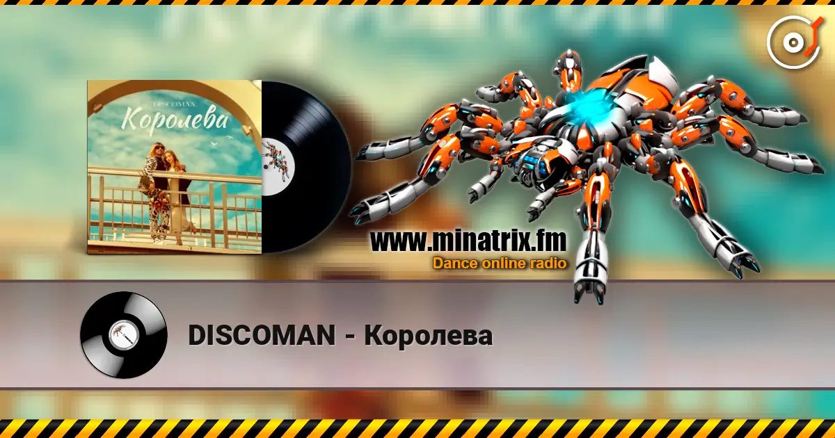 DISCOMAN - Королева écouter en ligne en haute qualité | Minatrix.FM