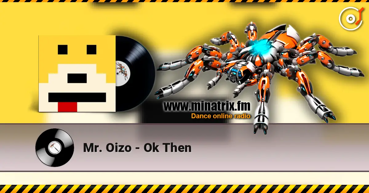 Mr. Oizo - Ok Then écouter en ligne en haute qualité | Minatrix.FM