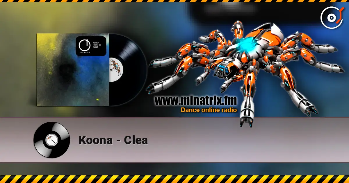 Koona - Clea écouter en ligne en haute qualité | Minatrix.FM