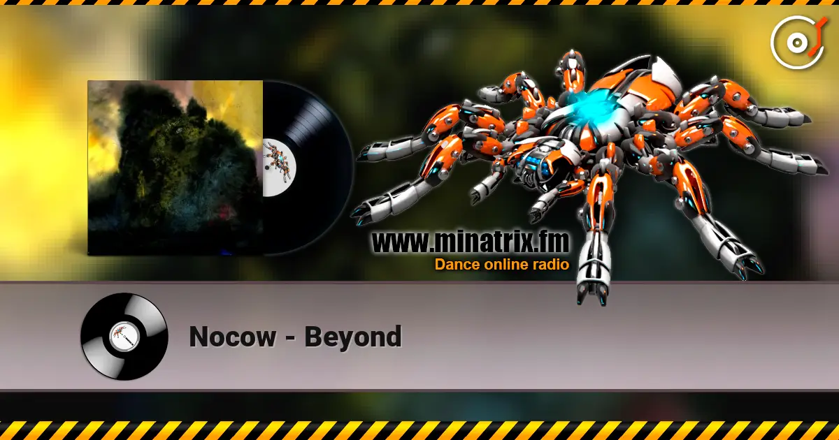 Nocow - Beyond écouter en ligne en haute qualité | Minatrix.FM
