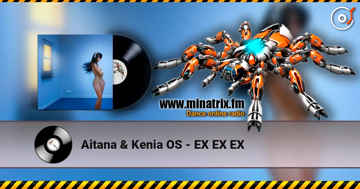 Aitana & Kenia OS - EX EX EX écouter en ligne en haute qualité | Minatrix.FM