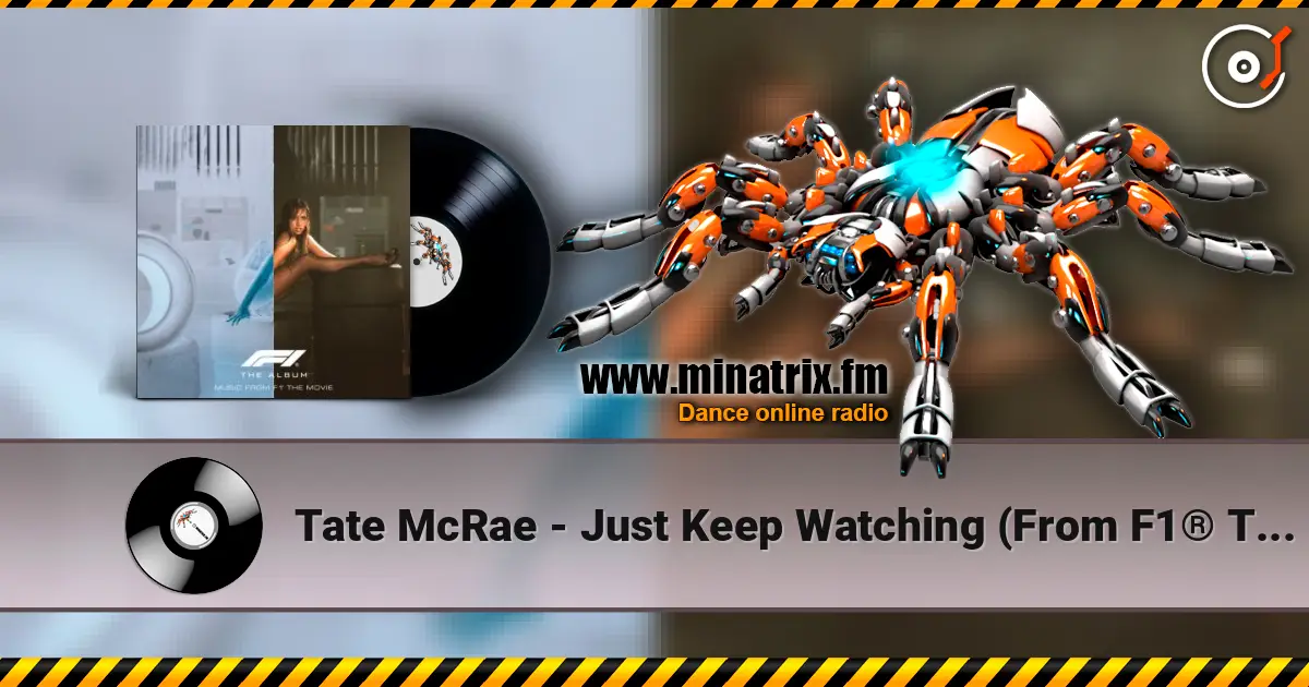 Tate McRae - Just Keep Watching (From F1® The Movie) écouter en ligne en haute qualité | Minatrix.FM