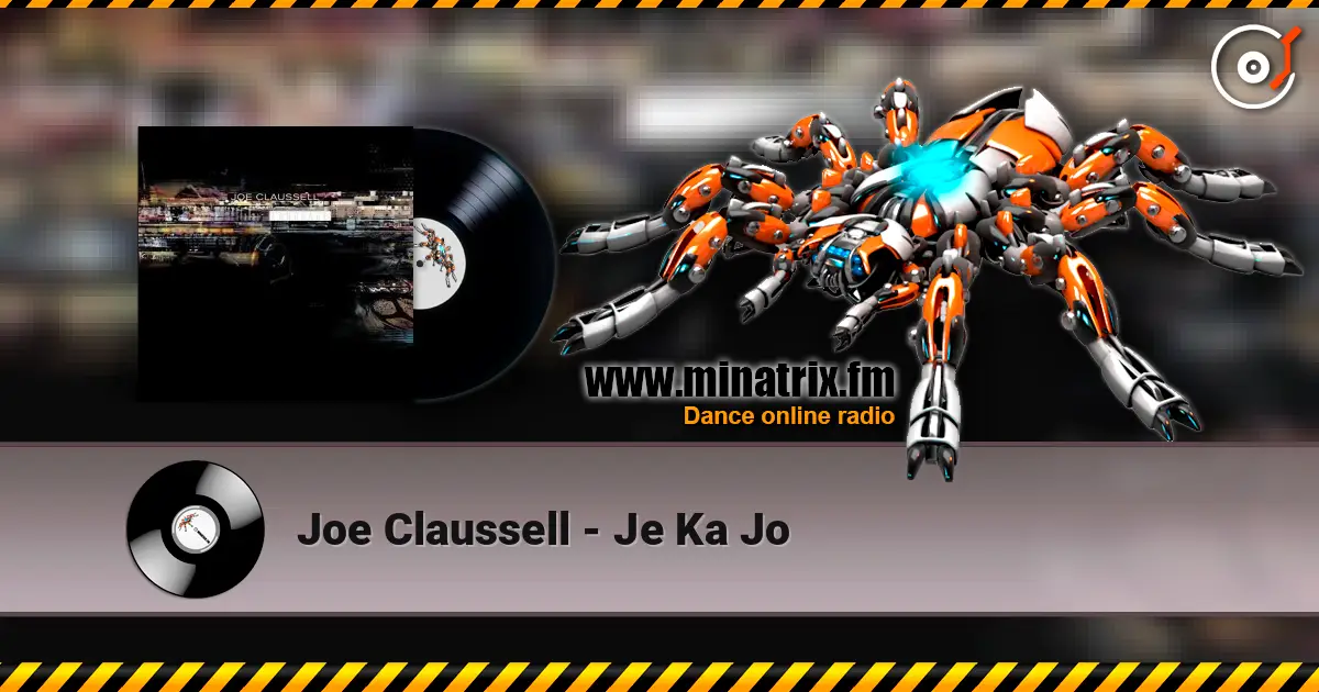 Joe Claussell - Je Ka Jo écouter en ligne en haute qualité | Minatrix.FM