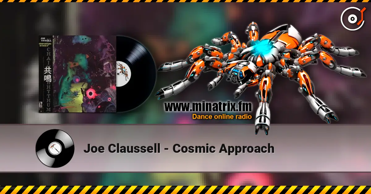 Joe Claussell - Cosmic Approach écouter en ligne en haute qualité | Minatrix.FM