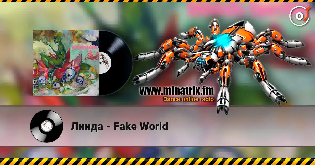 Линда - Fake World écouter en ligne en haute qualité | Minatrix.FM