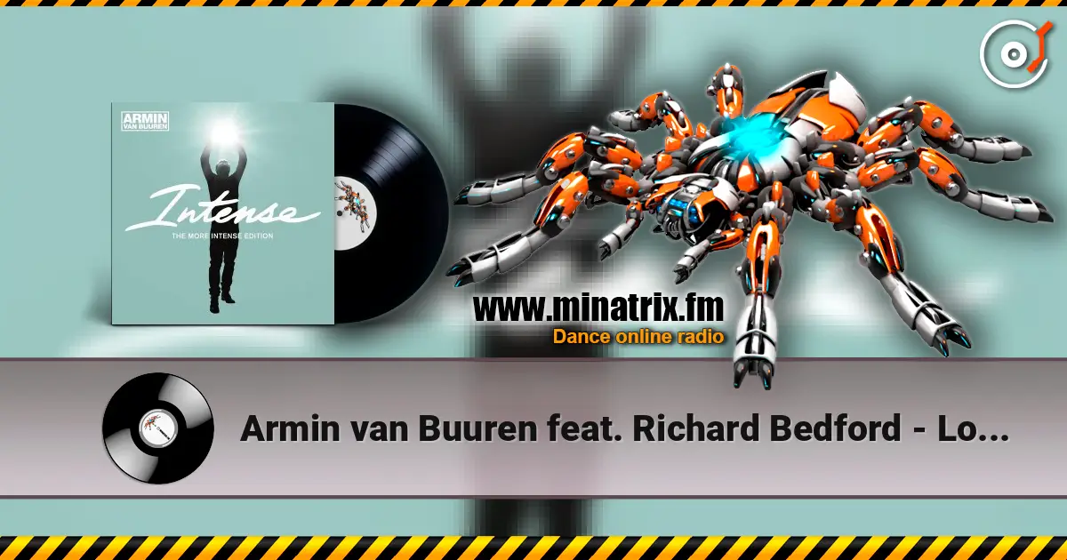 Armin van Buuren feat. Richard Bedford - Love Never Came écouter en ligne en haute qualité | Minatrix.FM