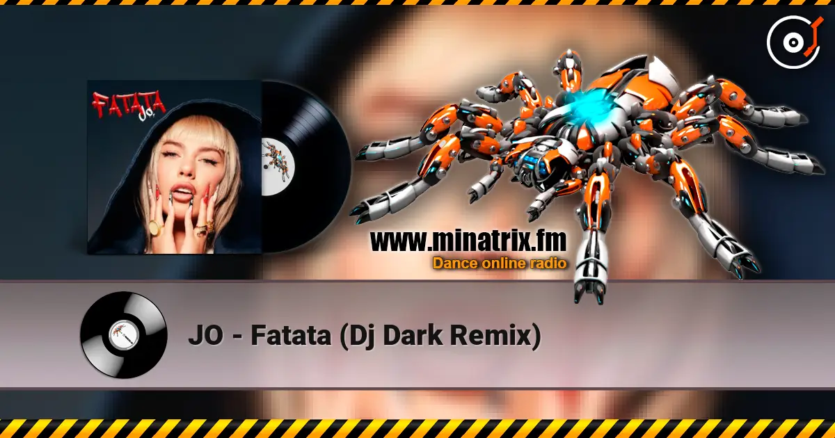 JO - Fatata (Dj Dark Remix) écouter en ligne en haute qualité | Minatrix.FM