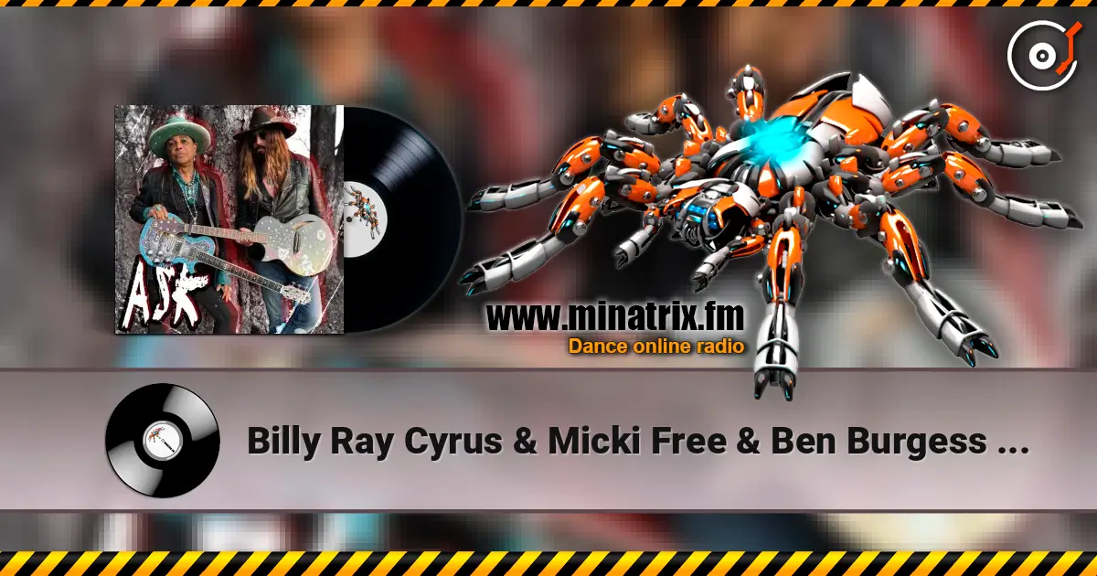Billy Ray Cyrus & Micki Free & Ben Burgess - Ask (Honor Song) écouter en ligne en haute qualité | Minatrix.FM