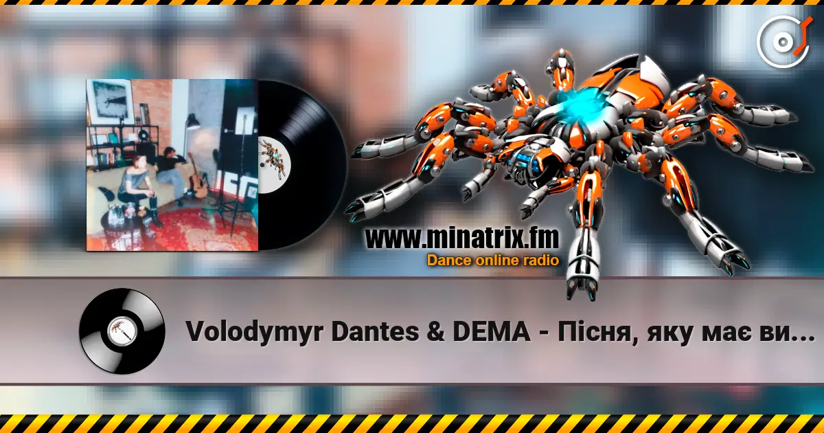 Volodymyr Dantes & DEMA - Пісня, яку має виконати чоловік écouter en ligne en haute qualité | Minatrix.FM