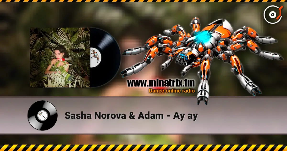 Sasha Norova & Adam - Ау ау écouter en ligne en haute qualité | Minatrix.FM
