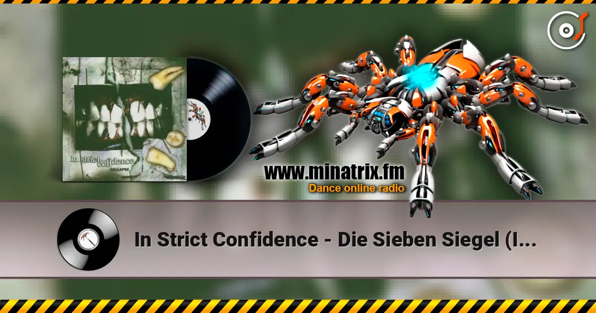 In Strict Confidence - Die Sieben Siegel (Intro) écouter en ligne en haute qualité | Minatrix.FM