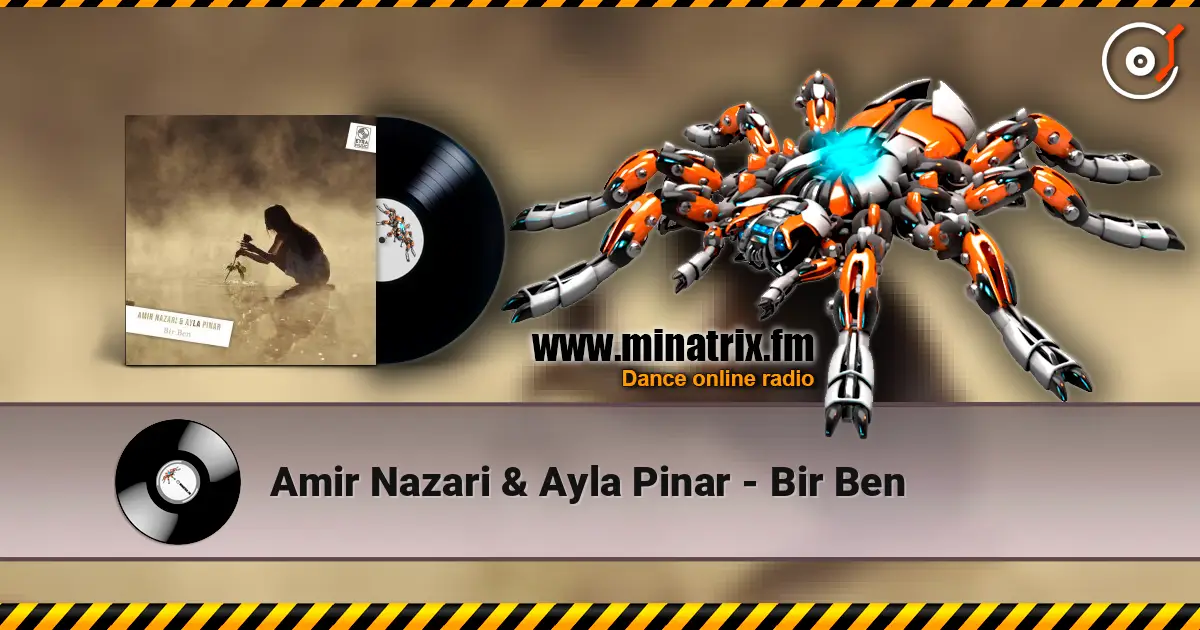 Amir Nazari & Ayla Pinar - Bir Ben écouter en ligne en haute qualité | Minatrix.FM