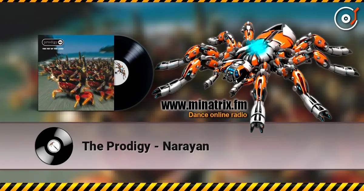 The Prodigy - Narayan écouter en ligne en haute qualité | Minatrix.FM