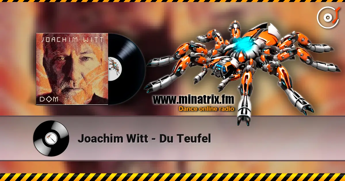 Joachim Witt - Du Teufel écouter en ligne en haute qualité | Minatrix.FM