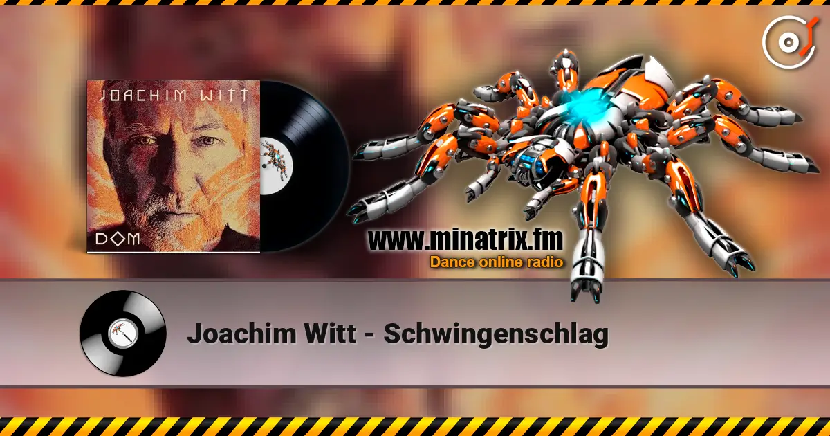Joachim Witt - Schwingenschlag écouter en ligne en haute qualité | Minatrix.FM