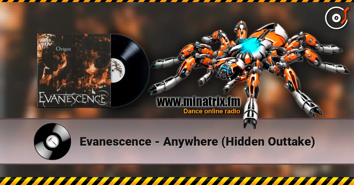 Evanescence - Anywhere (Hidden Outtake) écouter en ligne en haute qualité | Minatrix.FM