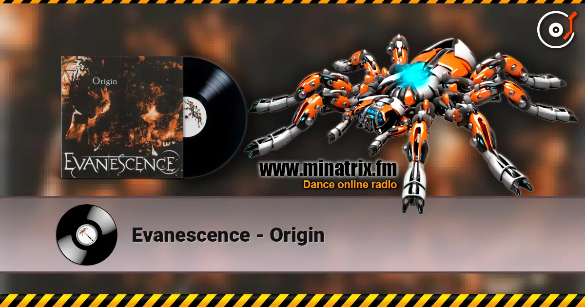 Evanescence - Origin écouter en ligne en haute qualité | Minatrix.FM