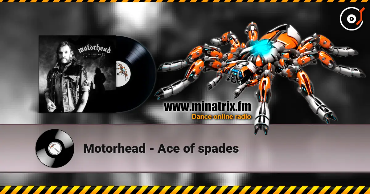 Motorhead - Ace of spades écouter en ligne en haute qualité | Minatrix.FM