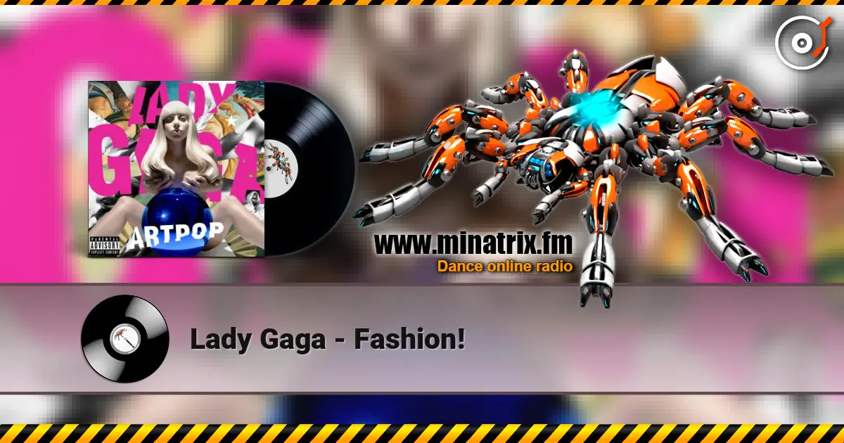 Lady Gaga - Fashion! écouter en ligne en haute qualité | Minatrix.FM