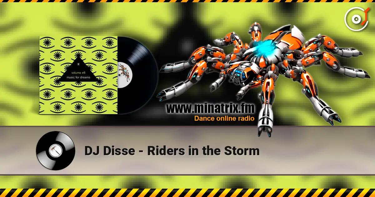 DJ Disse - Riders in the Storm écouter en ligne en haute qualité | Minatrix.FM