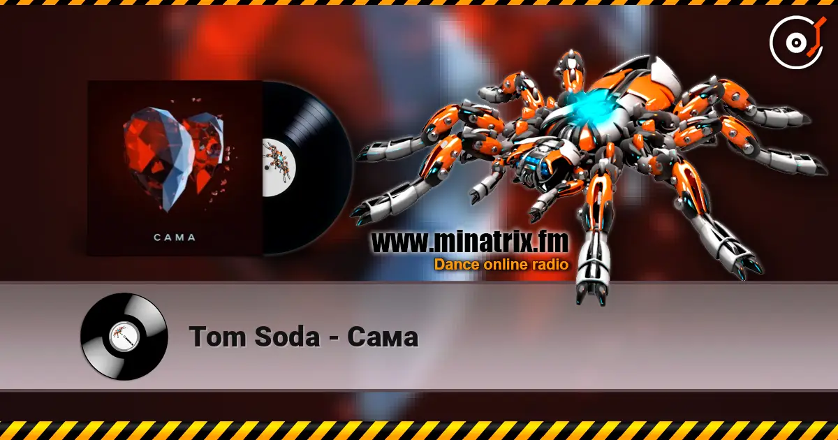 Tom Soda - Сама écouter en ligne en haute qualité | Minatrix.FM